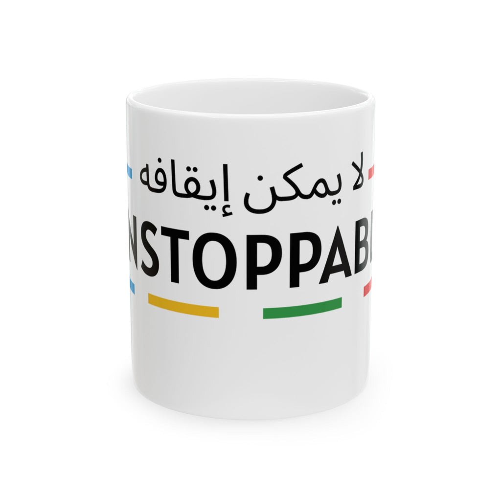 UNSTOPPABLE Ceramic Mug, (11oz, 15oz)