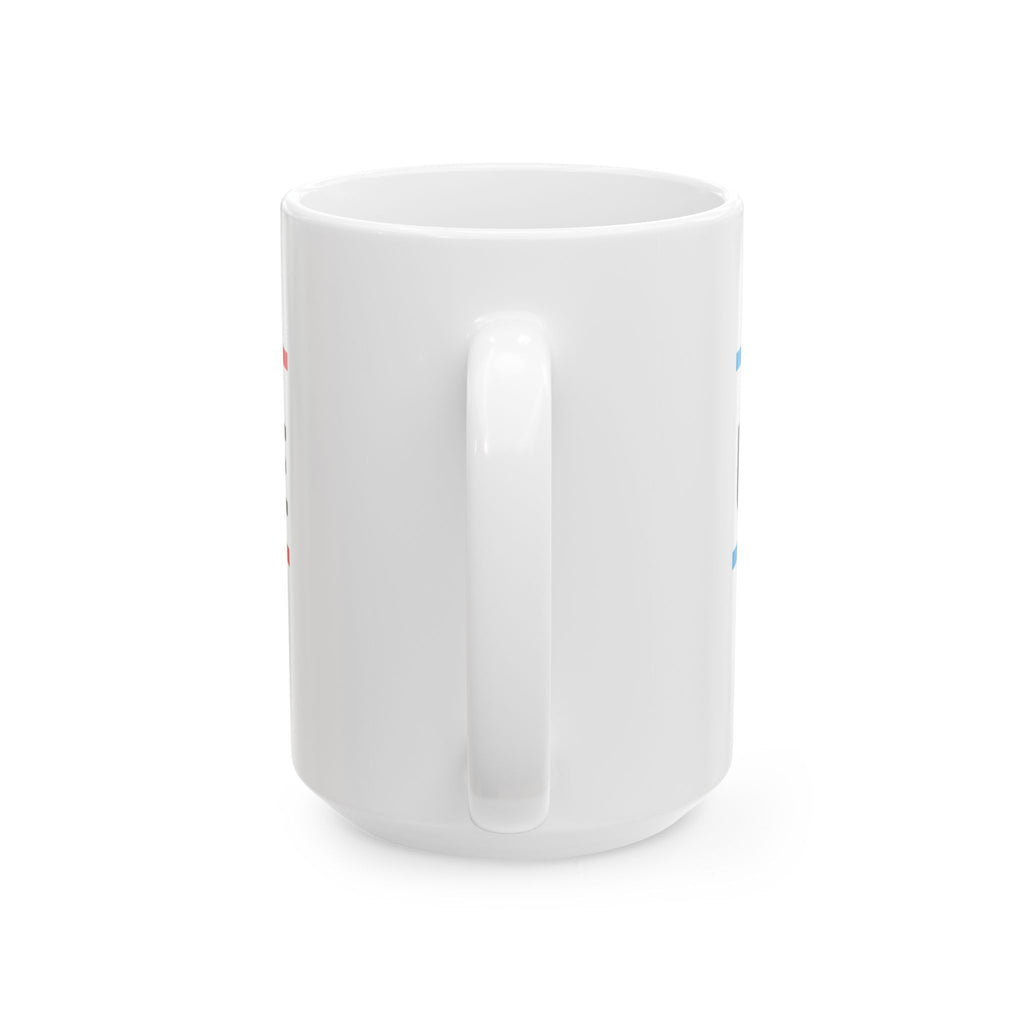 UNSTOPPABLE Ceramic Mug, (11oz, 15oz)